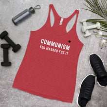Load image into Gallery viewer, COMMUNISM YOU MASKED FOR IT (Vintage Red) - Women&#39;s Racerback Tank
